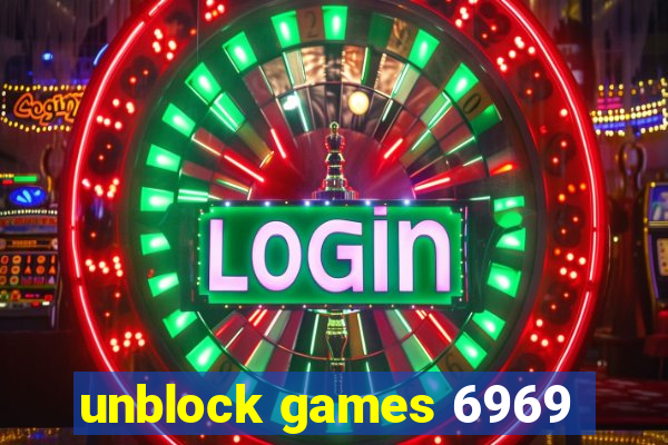 unblock games 6969